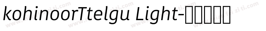 kohinoorTtelgu Light字体转换
